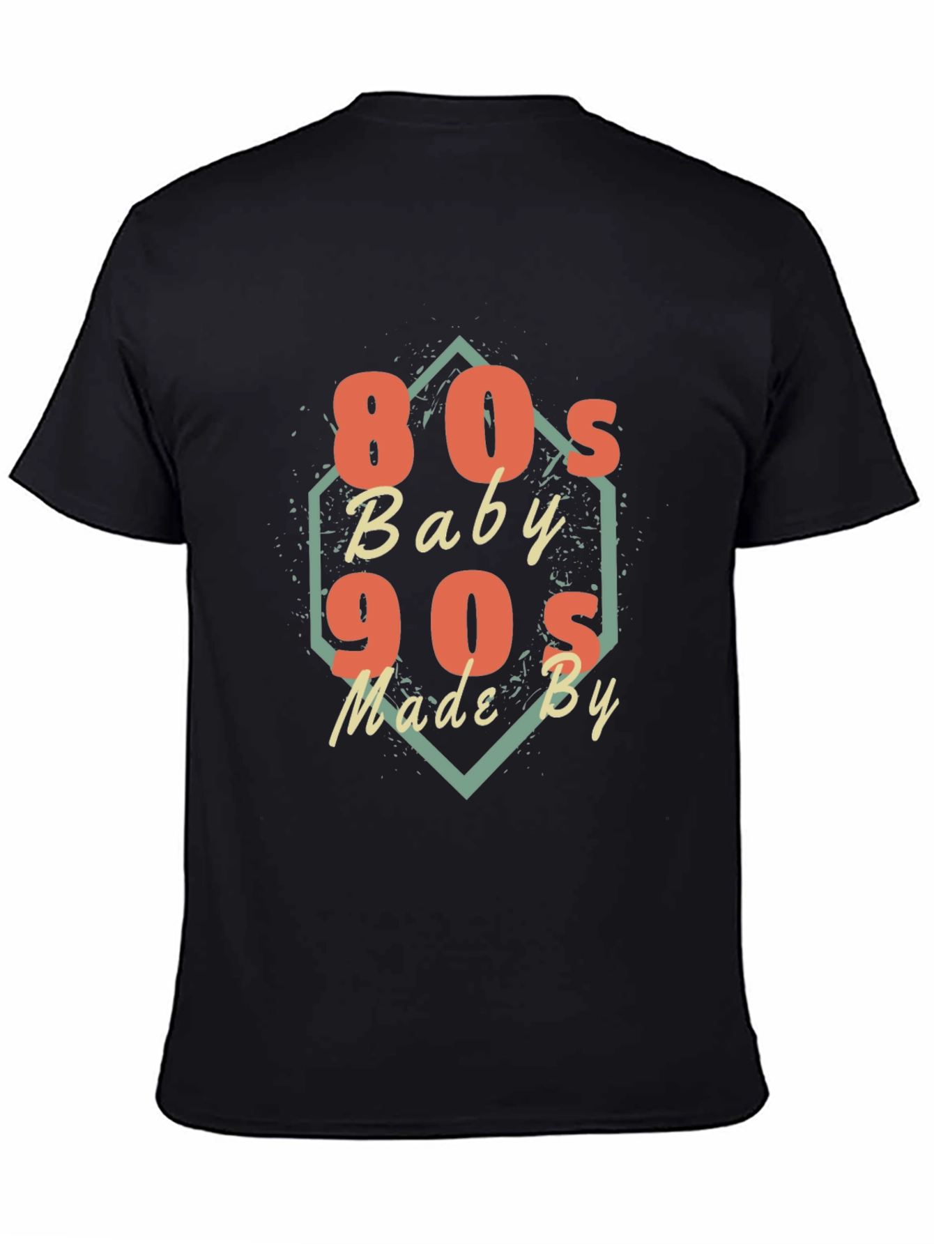 80s Baby 90s Made By T-Shirt