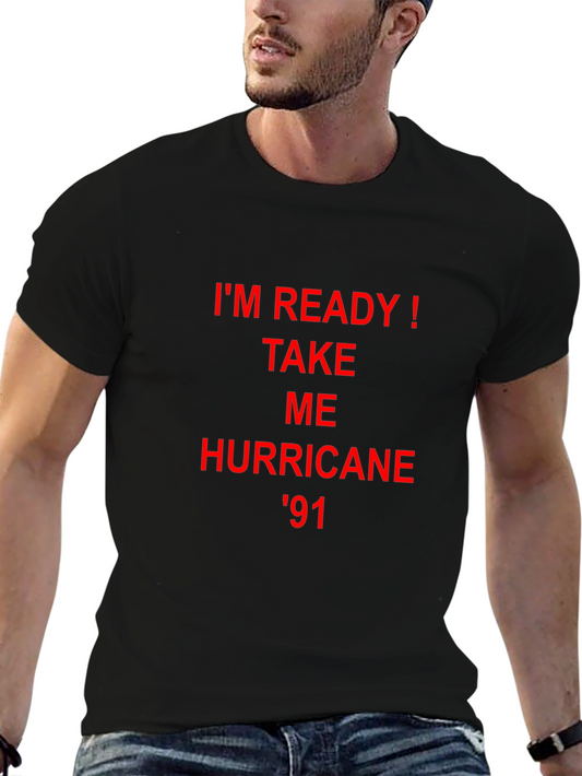 Im Ready! Hurricane 91 Tee