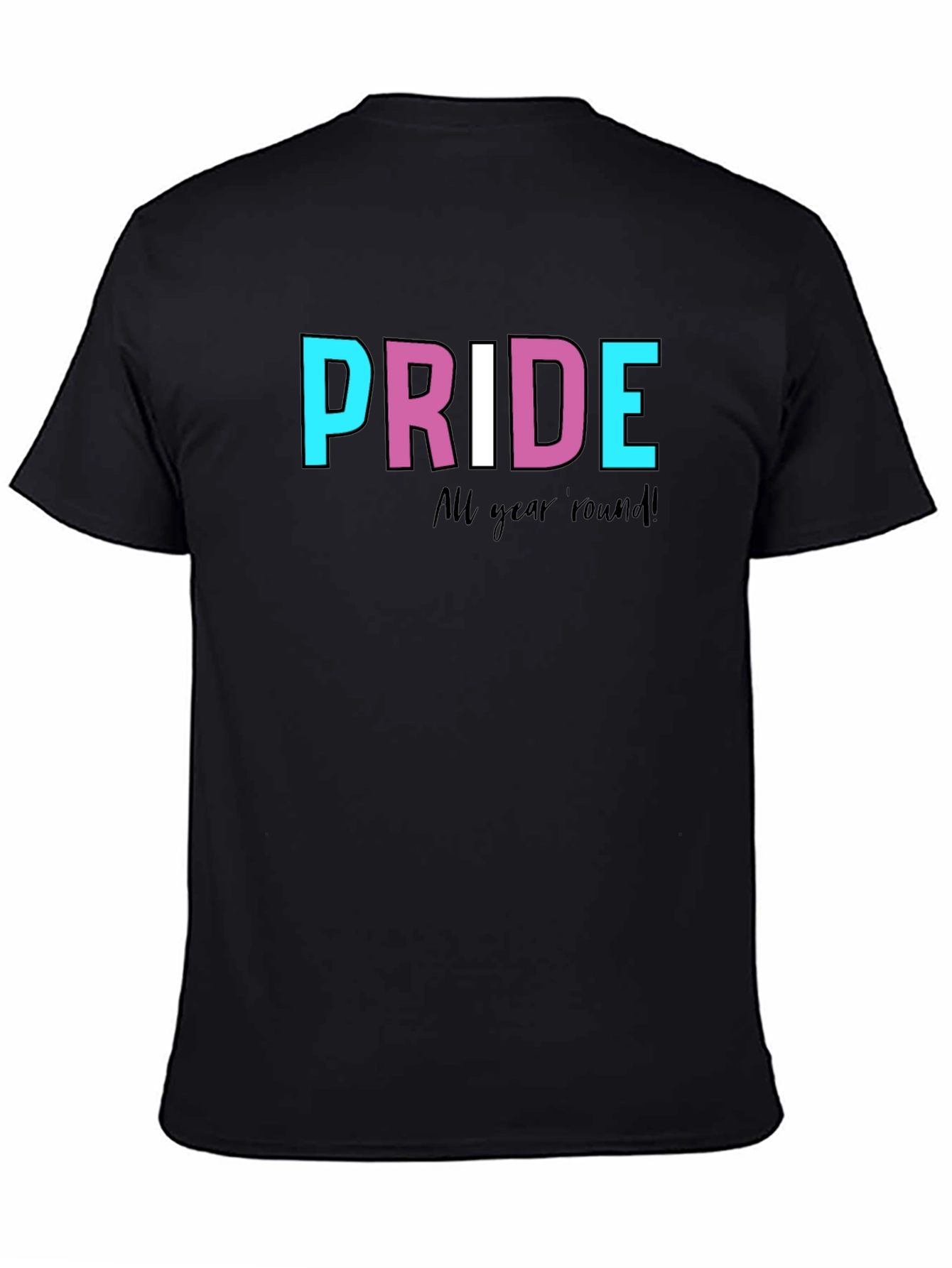 Pride All Year Round T-Shirt