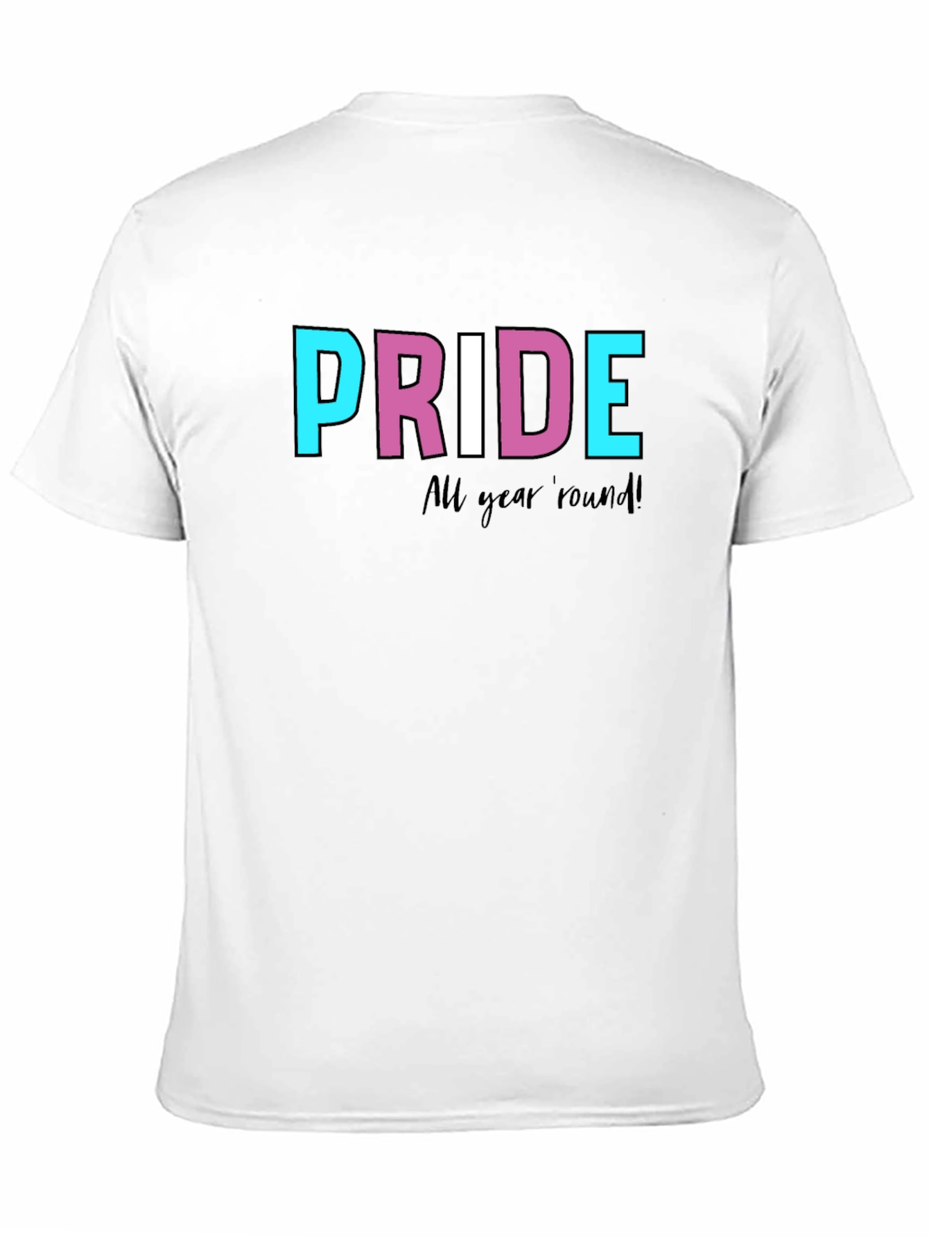 Pride All Year Round T-Shirt