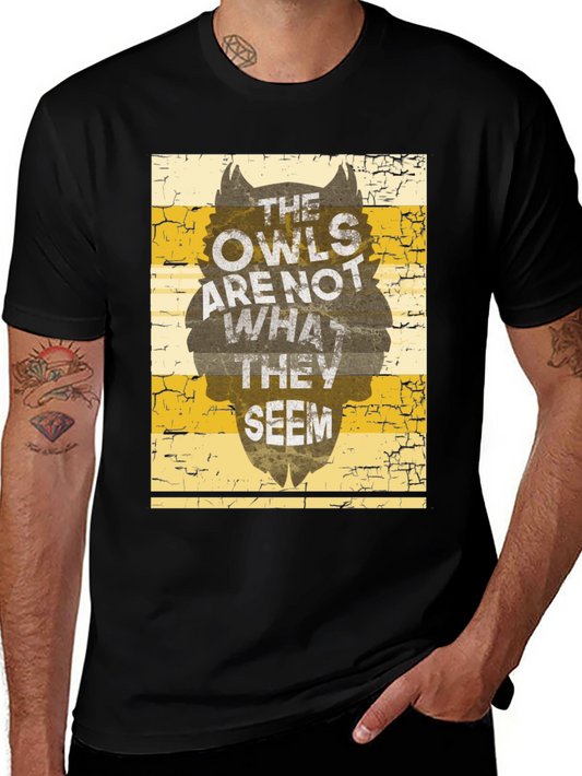 The Owls Are Not What They Seem Graphic Tee