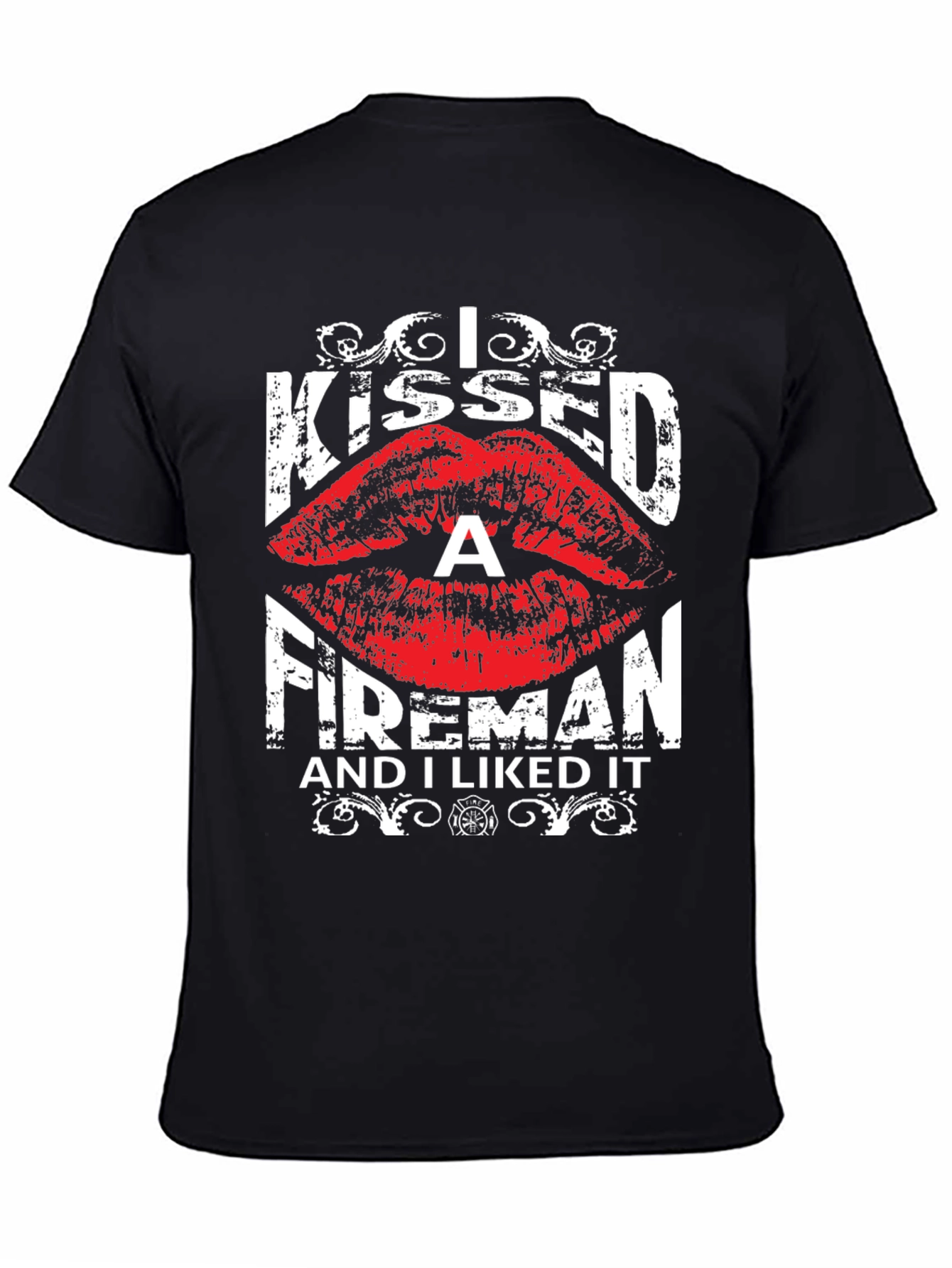 I Kissed a Fireman T-Shirt - Funny Firefighter Tee