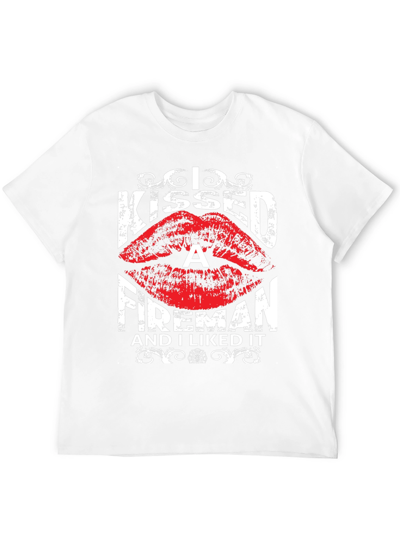 I Kissed a Fireman T-Shirt - Funny Firefighter Tee