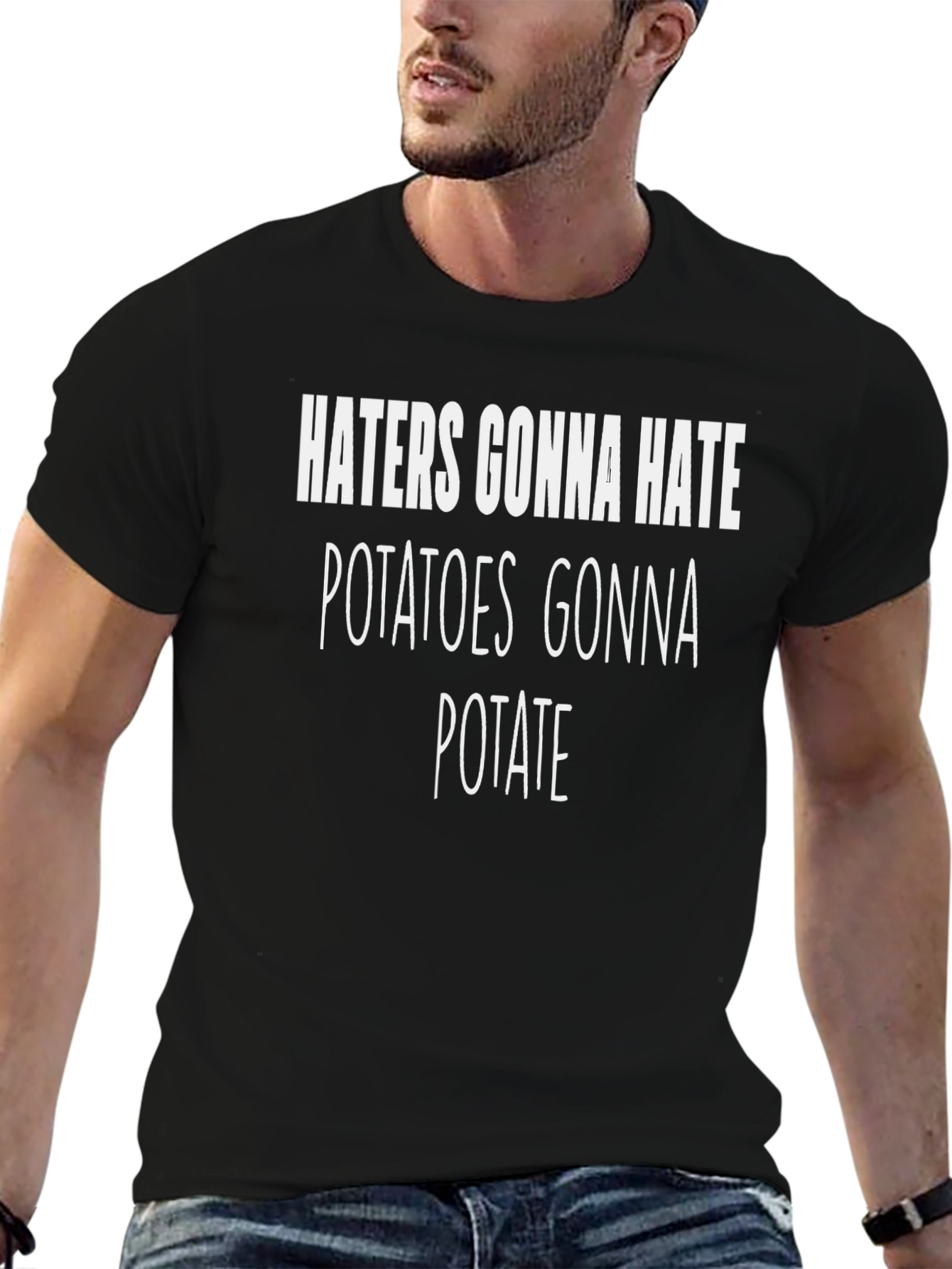 Funny Haters Gonna Hate Potato T-Shirt