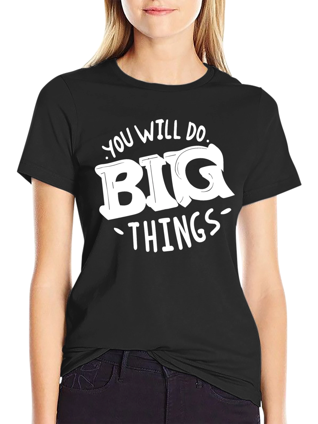 Motivational Graphic Tee: Big Things