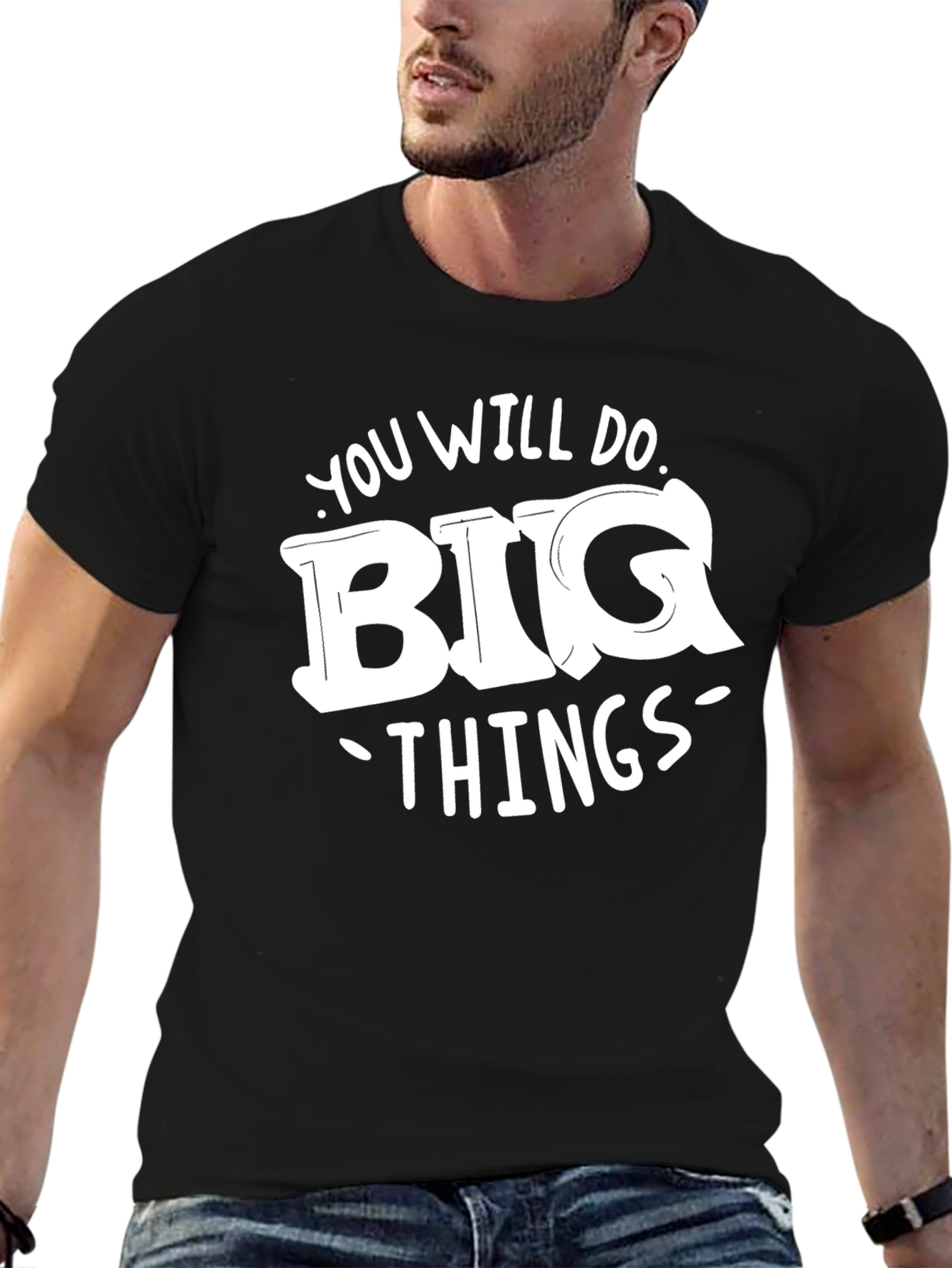 Motivational Graphic Tee: Big Things