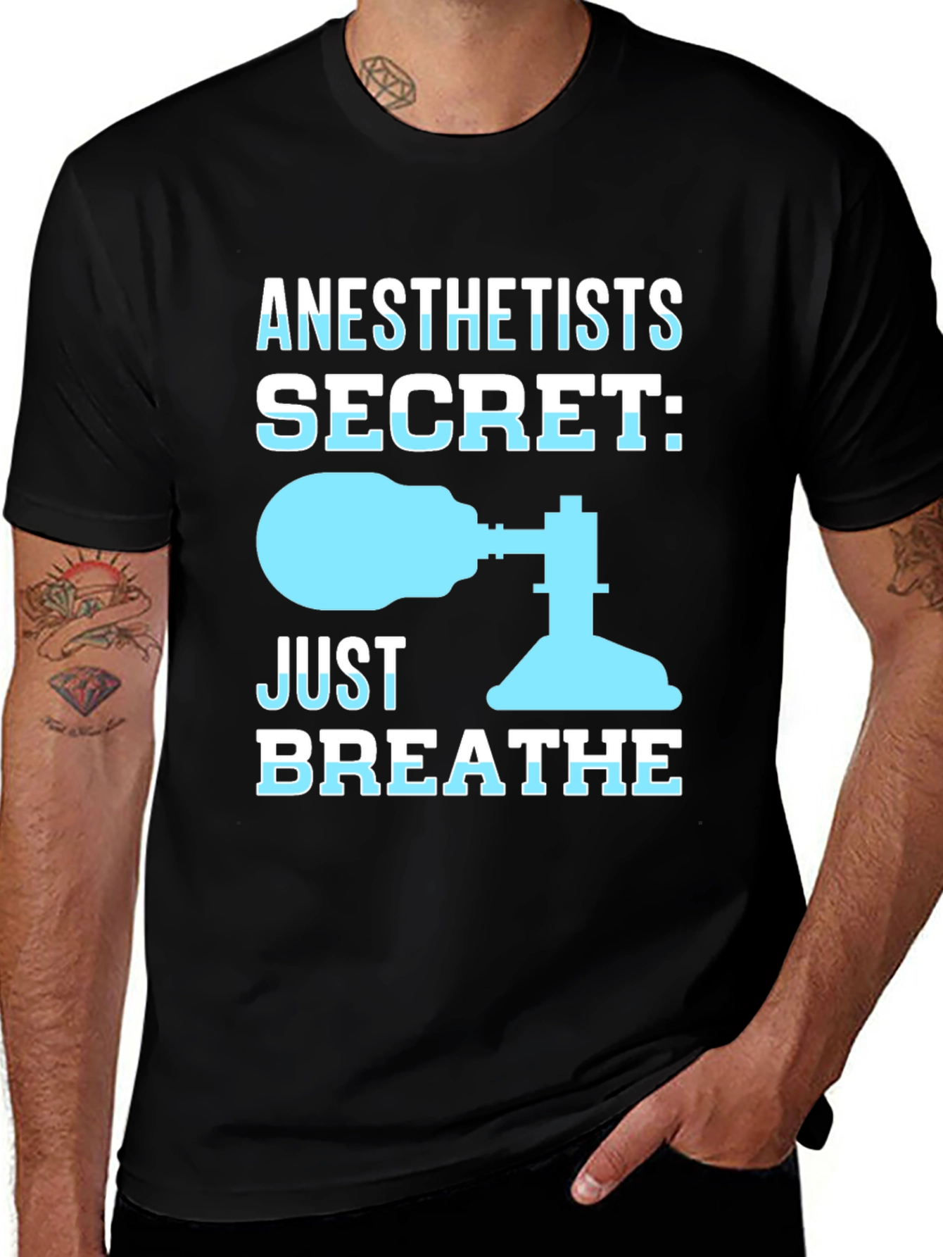 Anesthetist Secret T-Shirt - Just Breathe Funny Tee