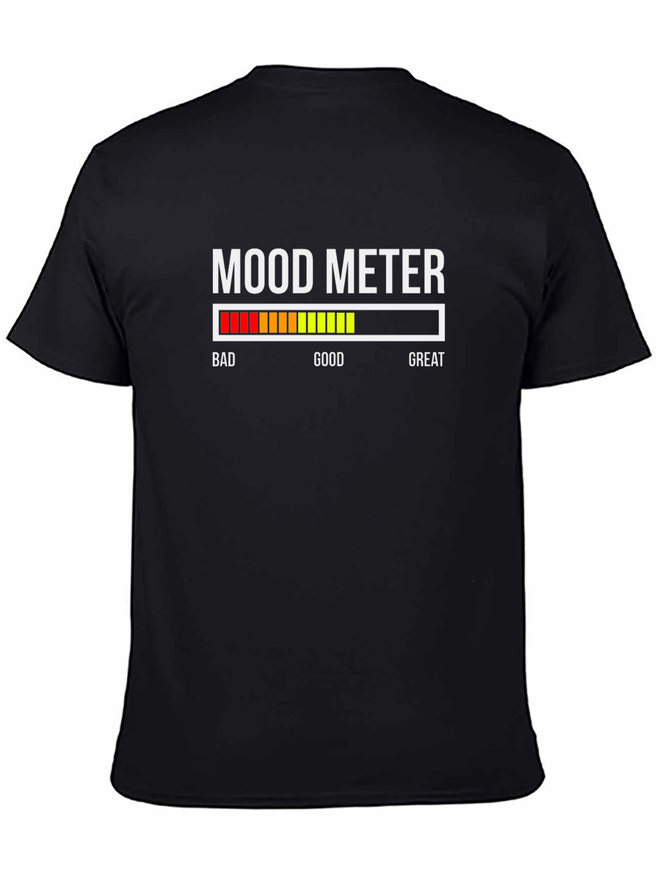 Mood Meter T-Shirt - Funny Sarcastic Tee
