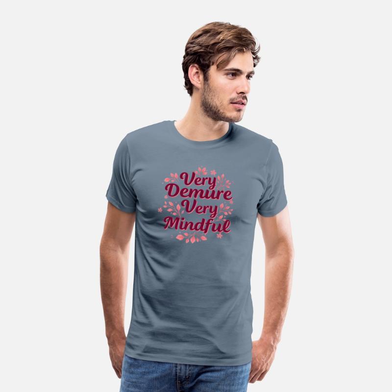 Very Demure Very Mindful Shirt