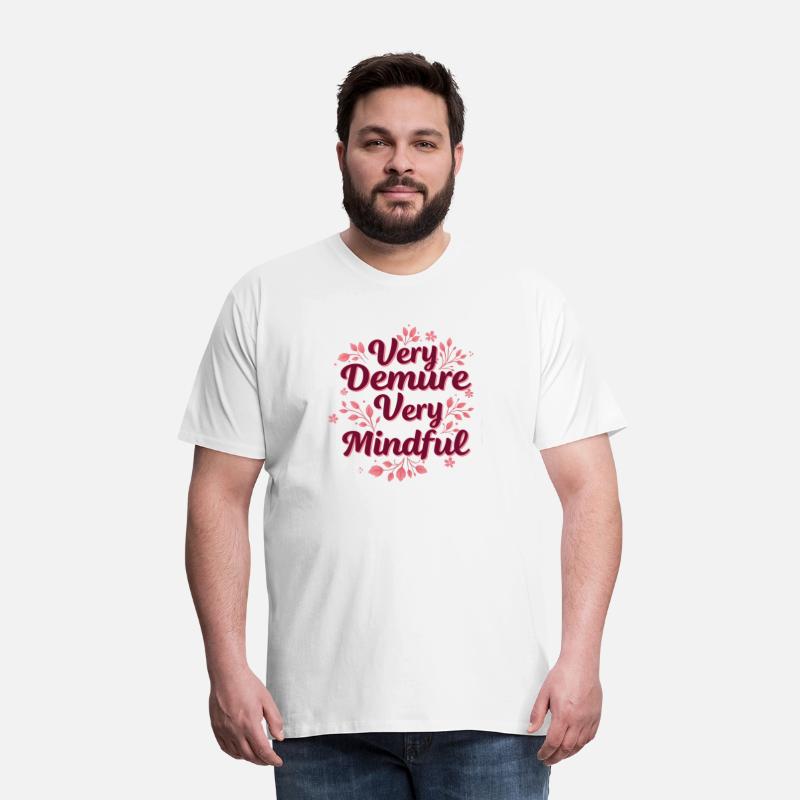 Very Demure Very Mindful Shirt