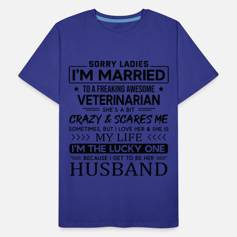 Veterinarian Funny Saying For Husband