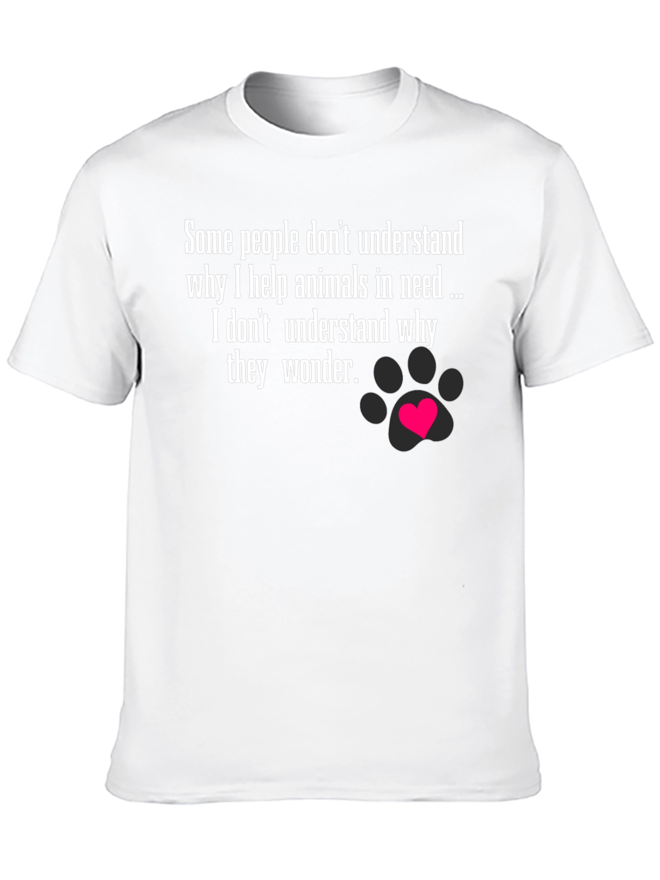 Animal Lover T-Shirt - Help Animals in Need Tee