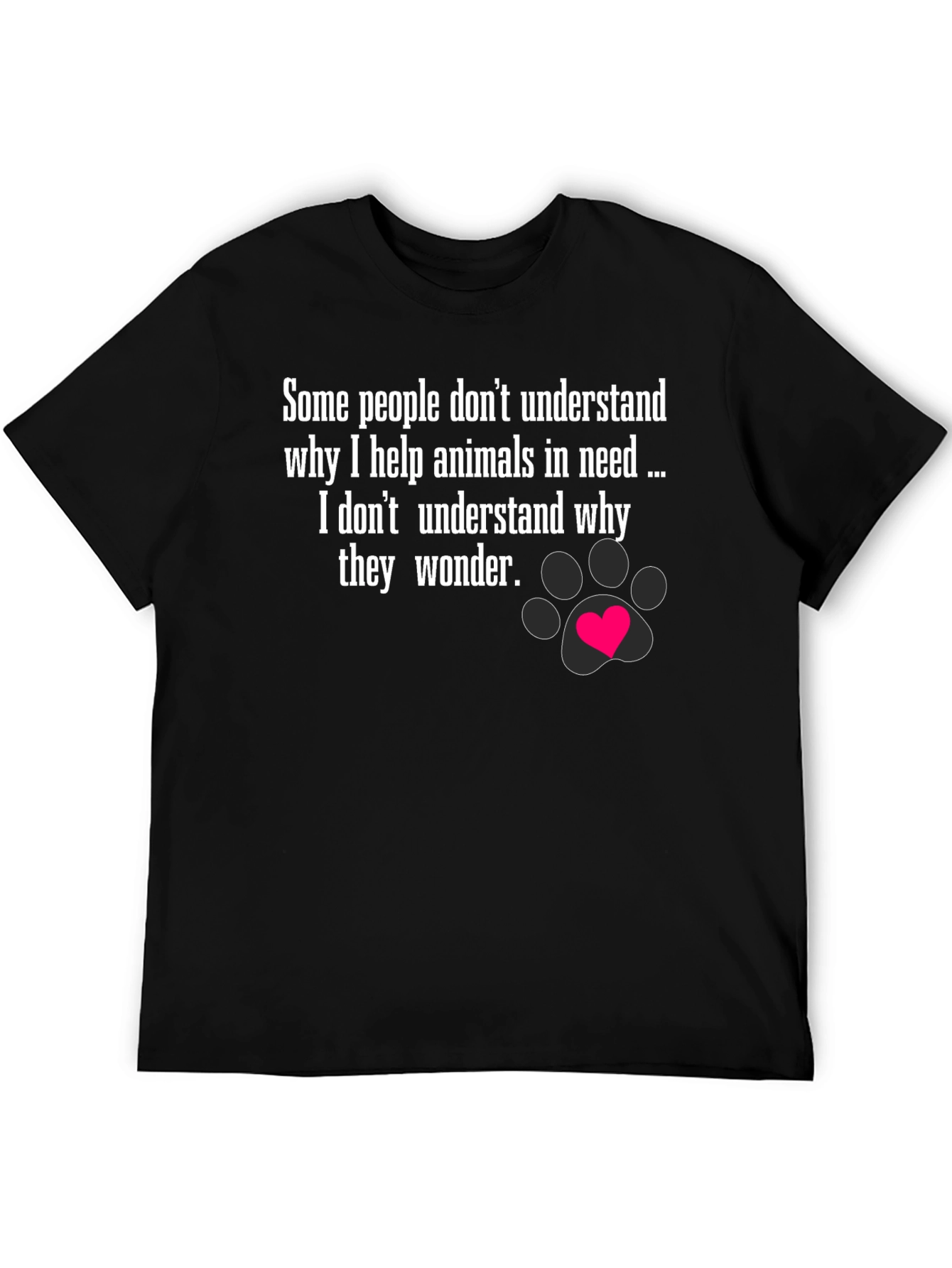 Animal Lover T-Shirt - Help Animals in Need Tee