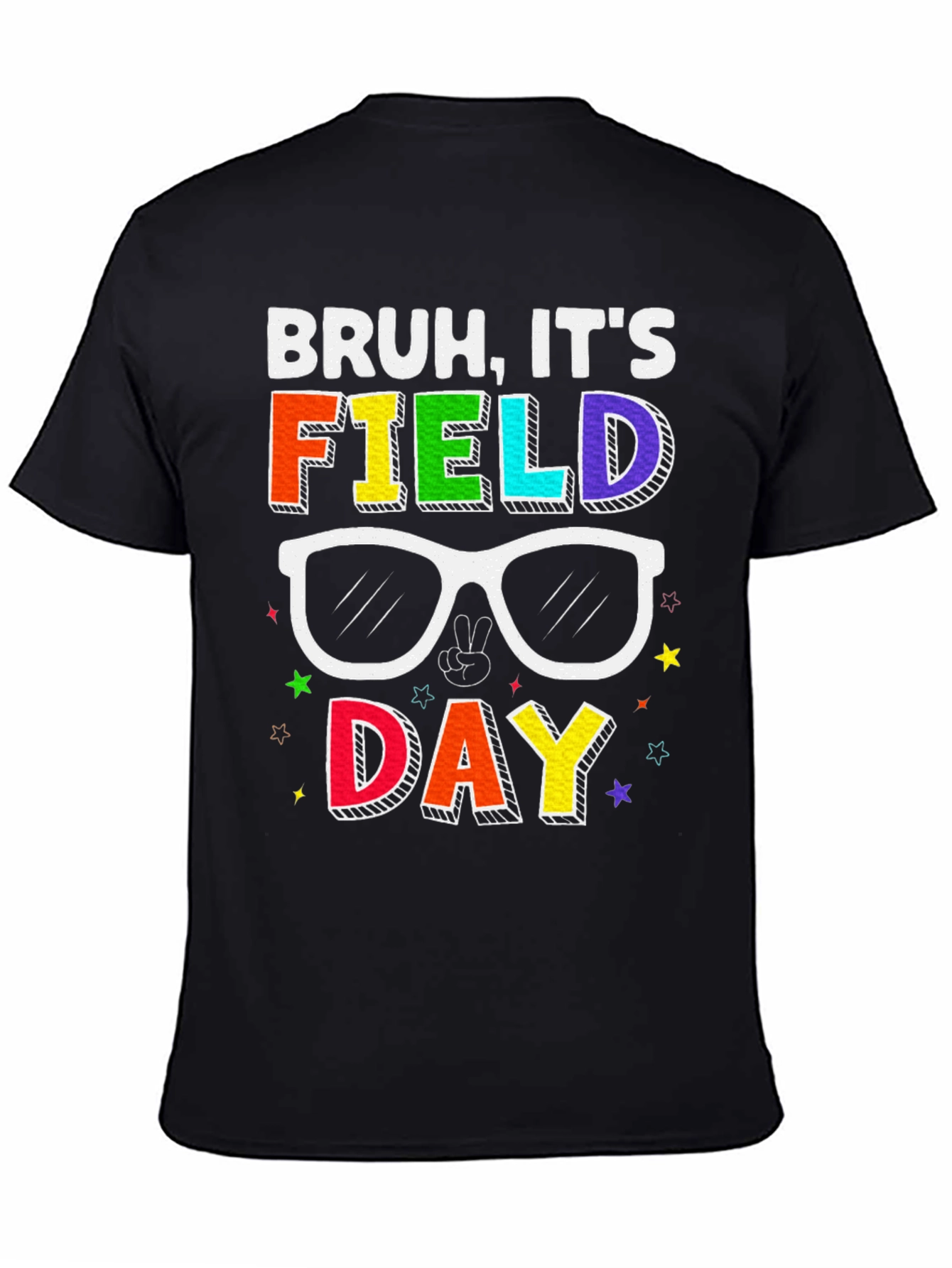 Bruh Its Field Day T-Shirt