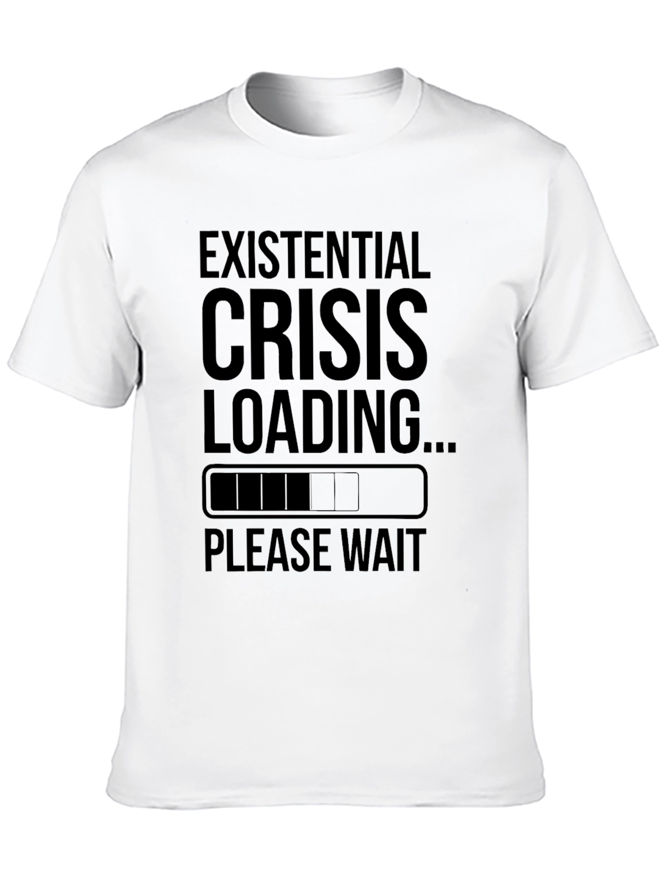 Existential Crisis Loading Funny Graphic Tee Shirt