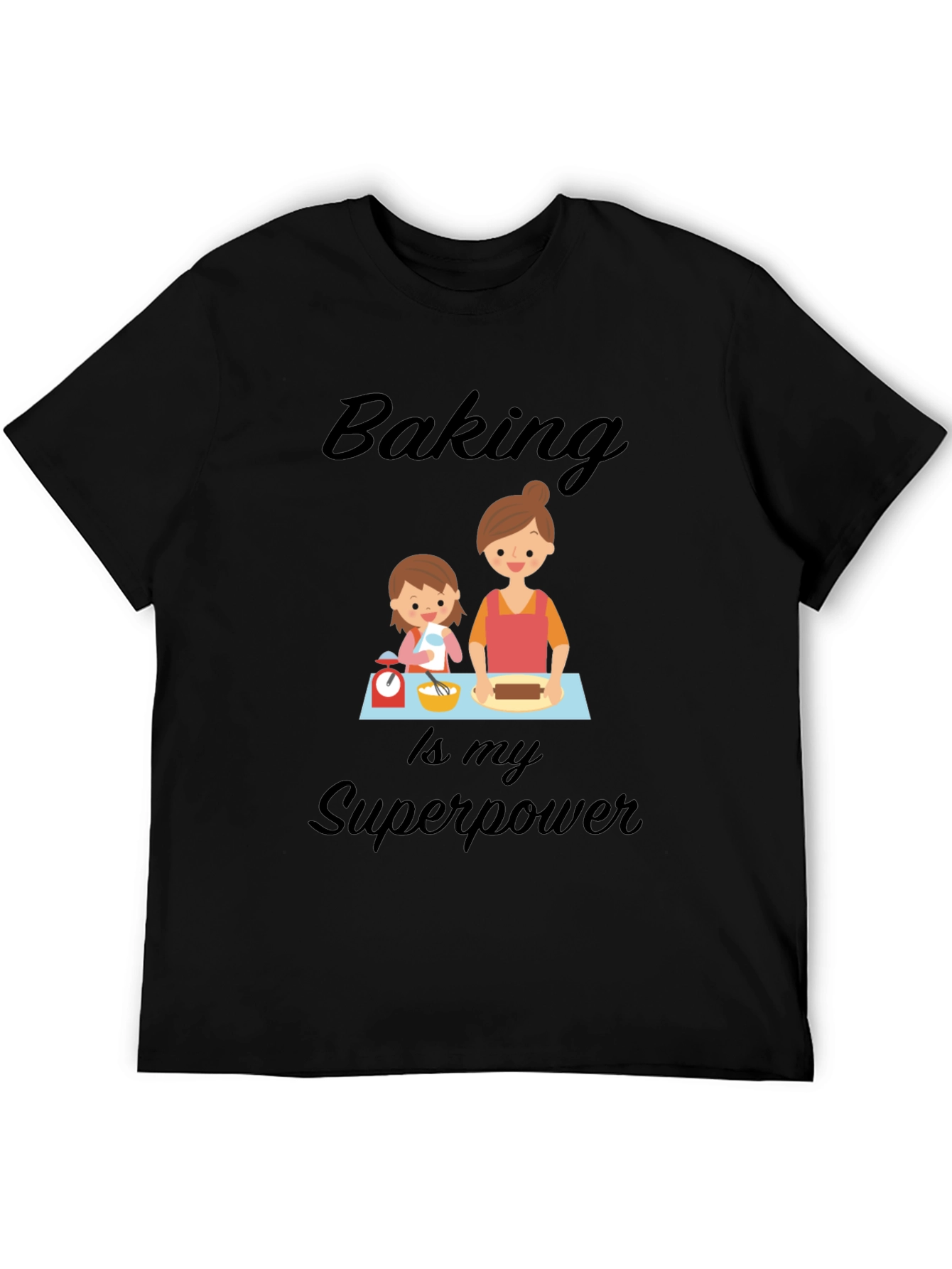 Baking is My Superpower Black T-Shirt