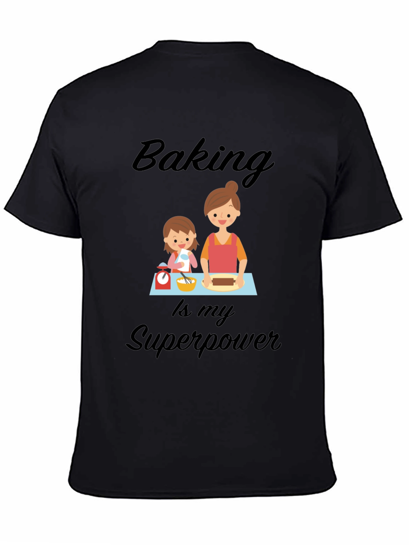 Baking is My Superpower Black T-Shirt
