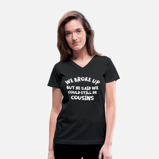 We Broke Up But He Said We Could Still Be Cousins