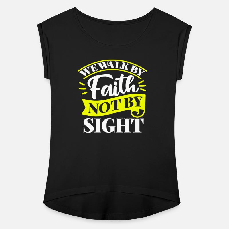 We Walk By Faith Not By Sight