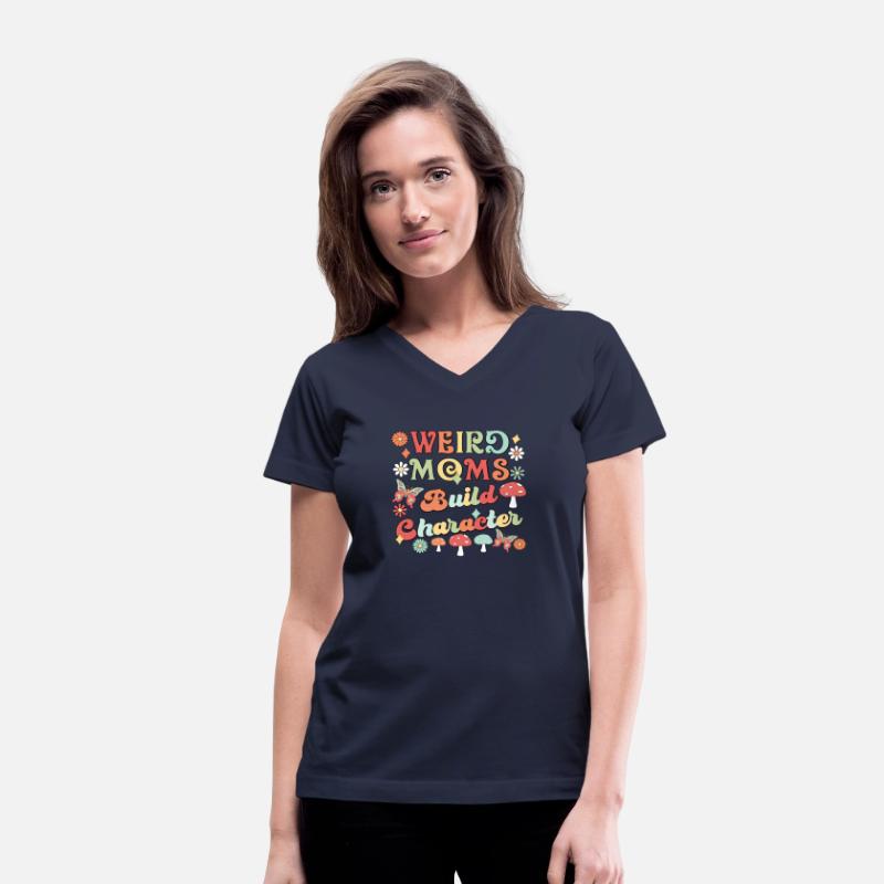 Weird Moms Build Character