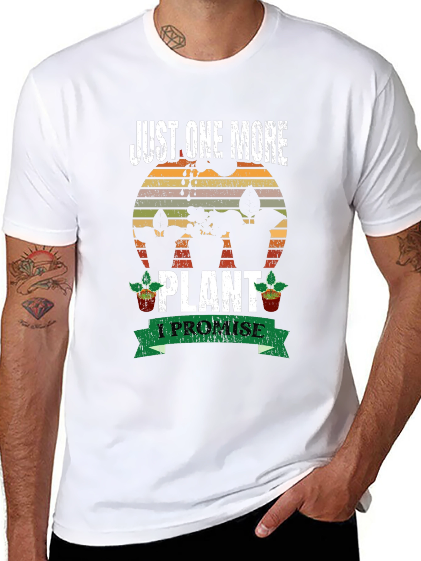 Just One More Plant T-Shirt: Gardeners Promise!