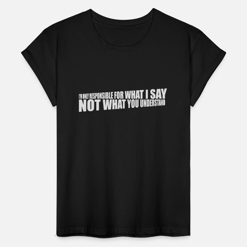 what I say quote