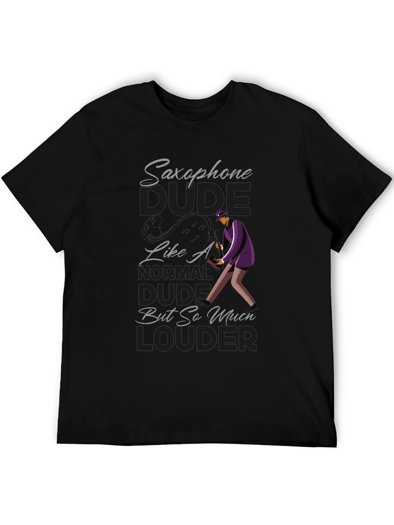 Saxophone Dude T-Shirt: Loud & Proud!