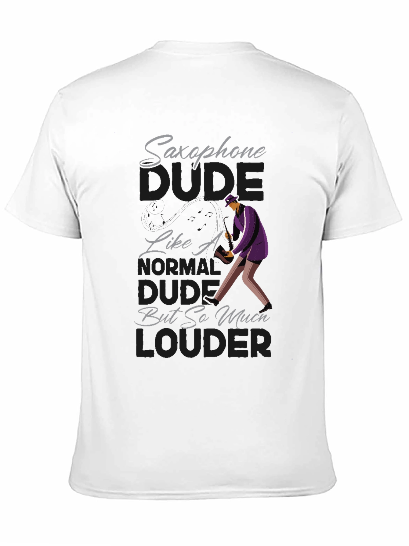 Saxophone Dude T-Shirt: Loud & Proud!
