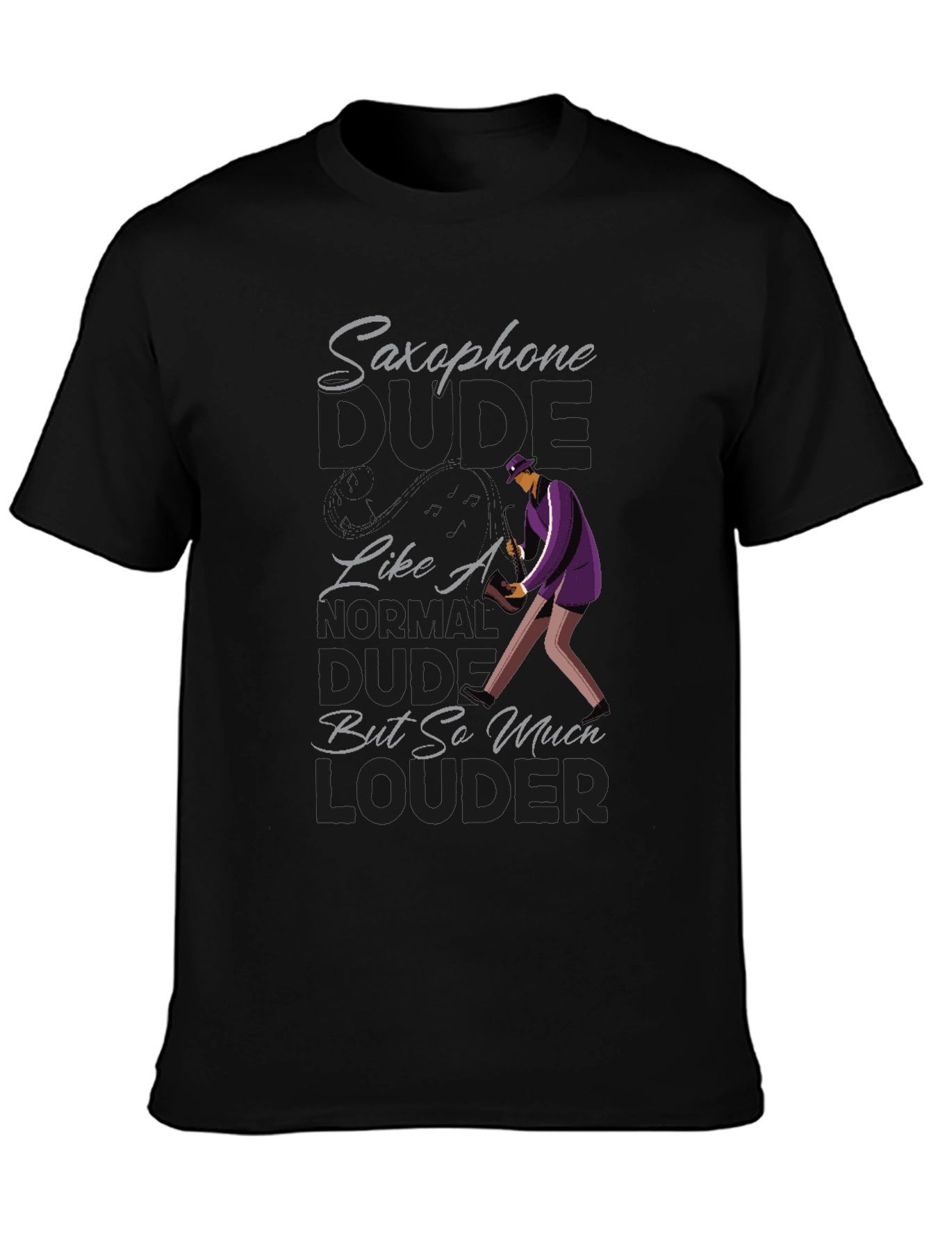 Saxophone Dude T-Shirt: Loud & Proud!