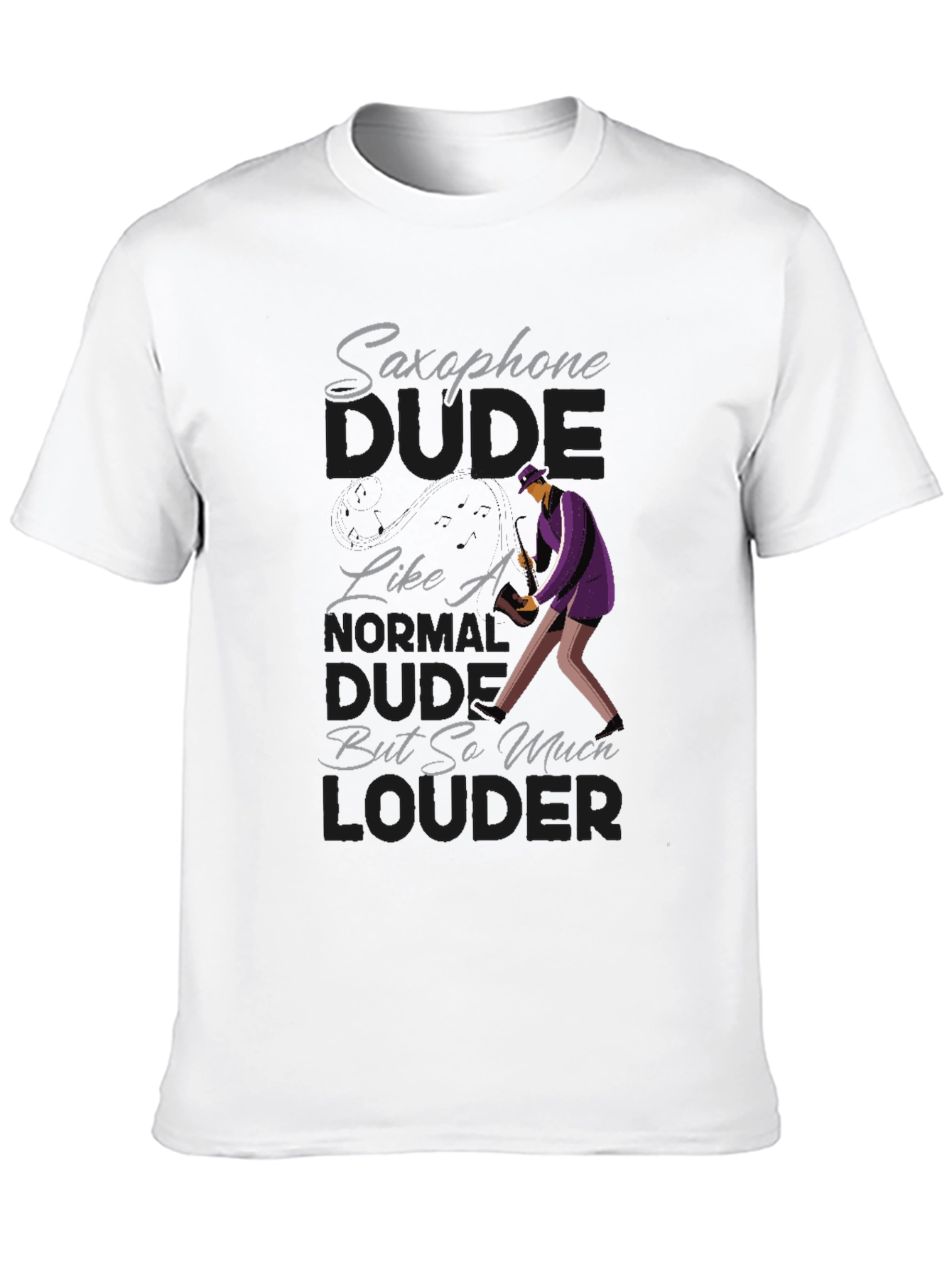 Saxophone Dude T-Shirt: Loud & Proud!
