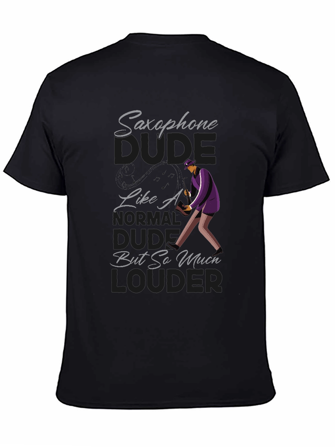 Saxophone Dude T-Shirt: Loud & Proud!