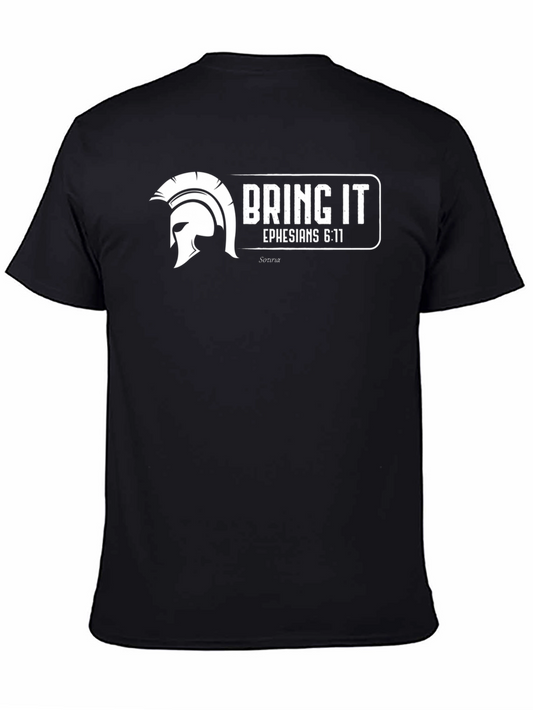 Bring It Ephesians 6:11 T-Shirt