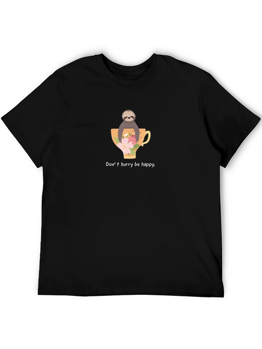 Sloth & Tea Cup Graphic Tee - Dont Hurry Be Happy