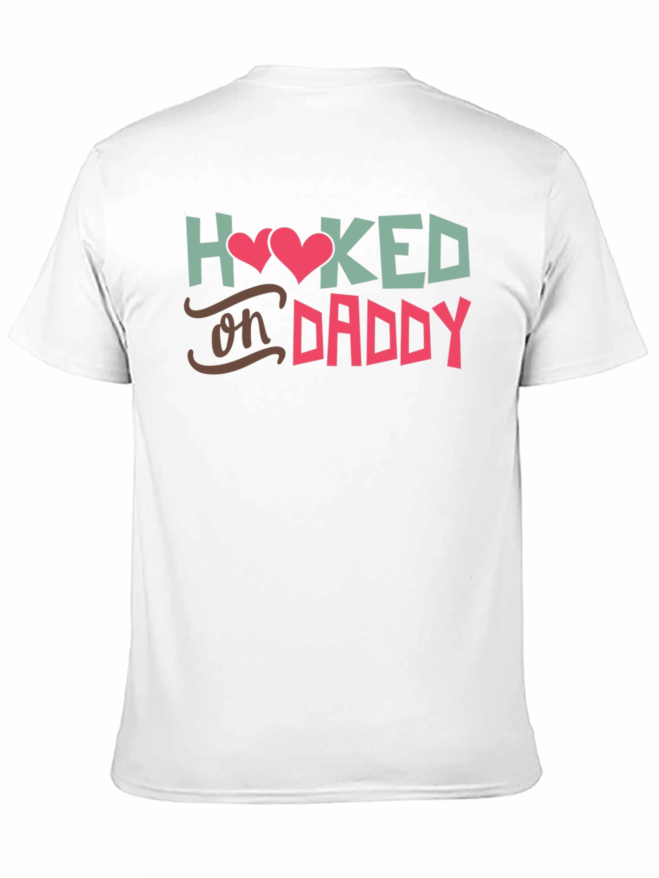 Hooked On Daddy - Black T-Shirt