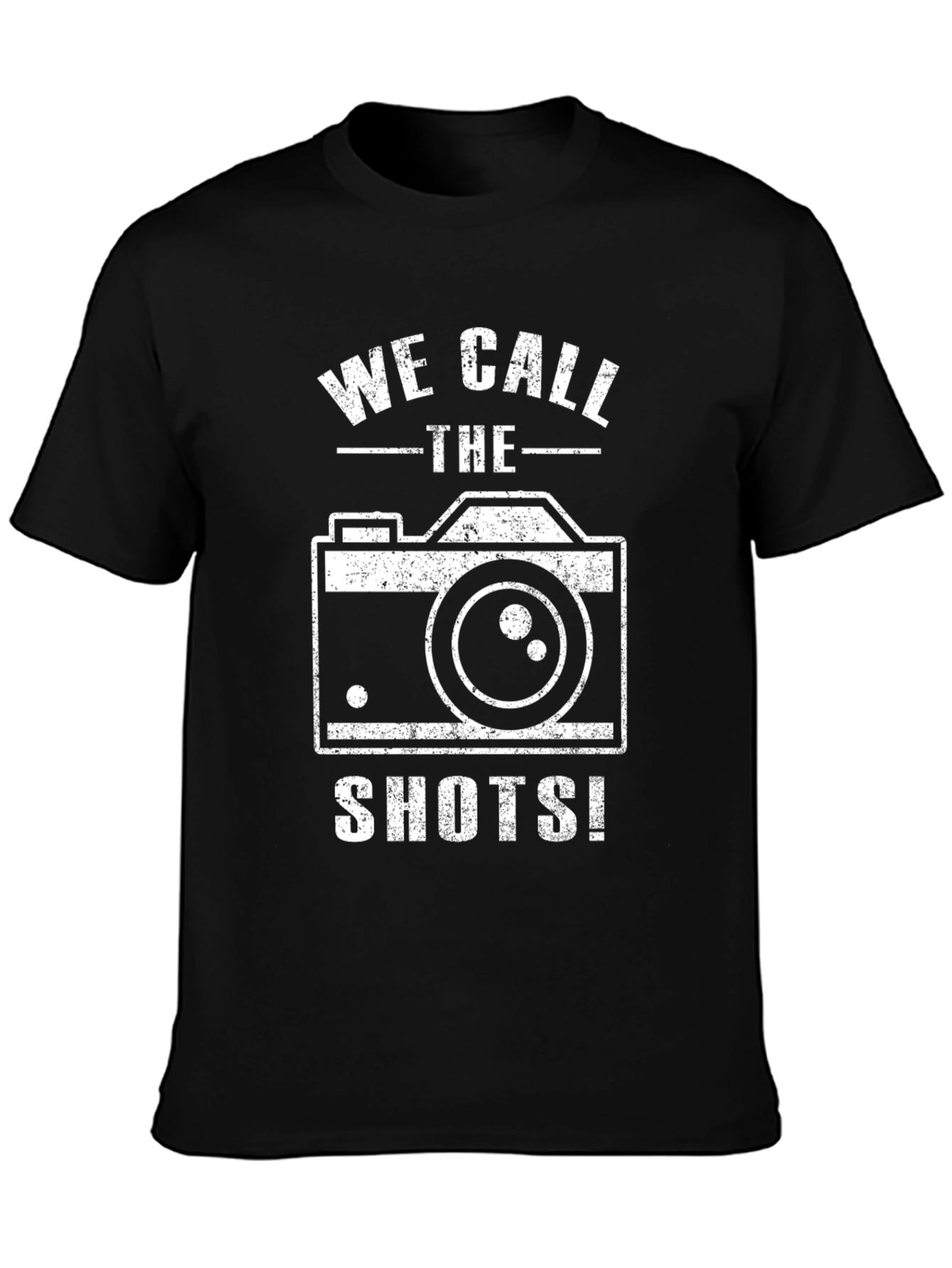 Photographers Shirt - We Call the Shots