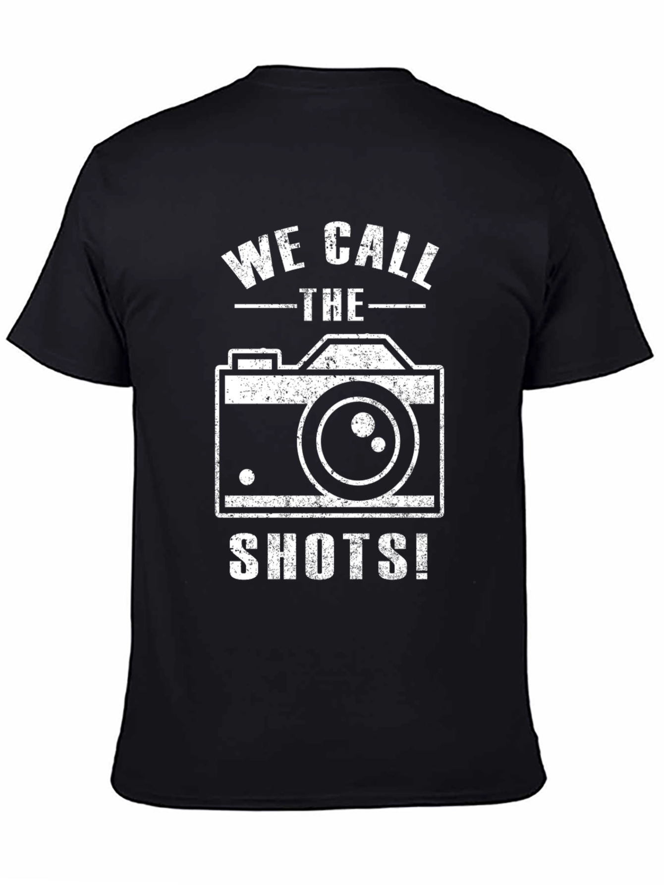 Photographers Shirt - We Call the Shots