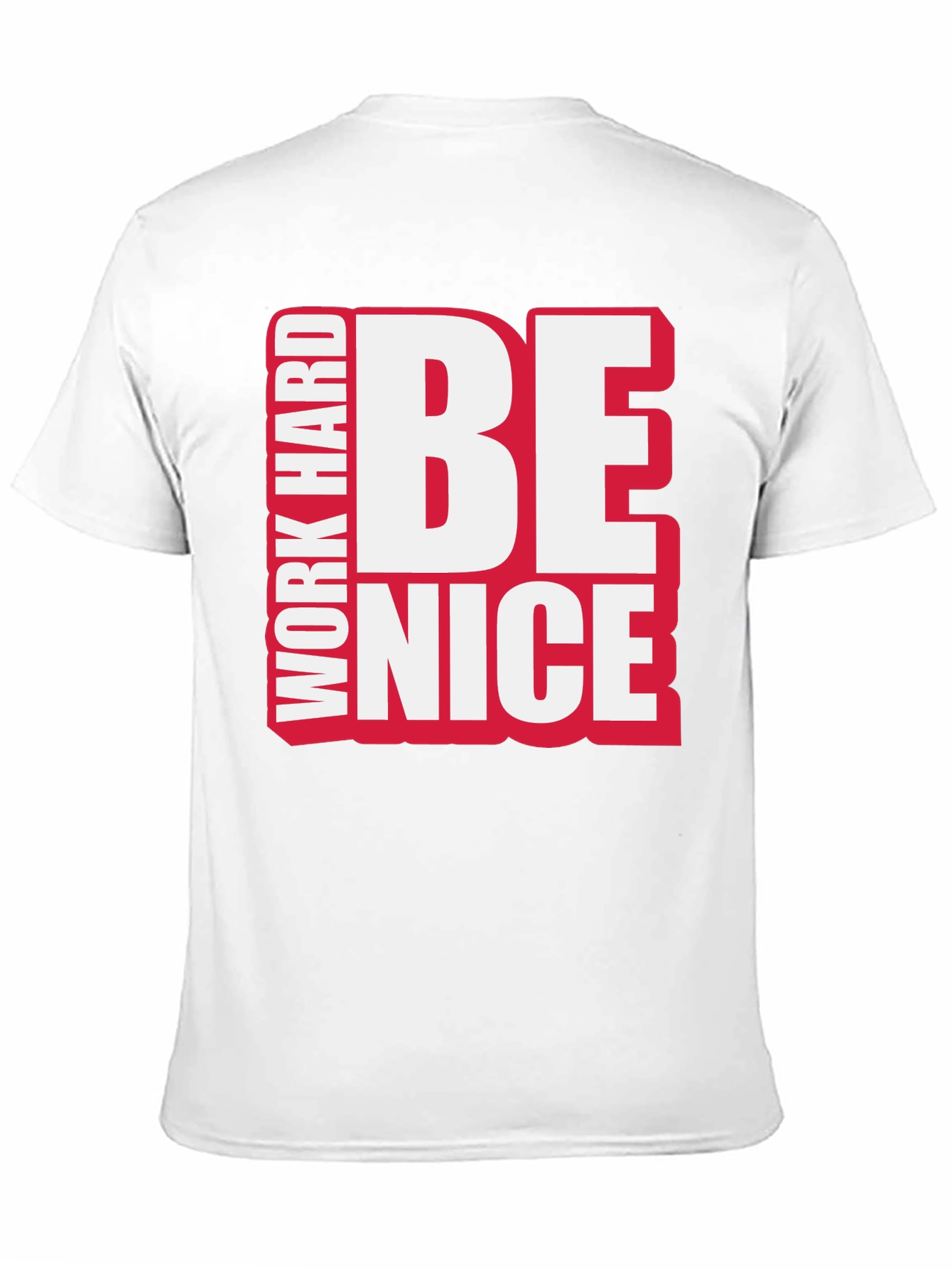 Work Hard Be Nice Graphic T-Shirt