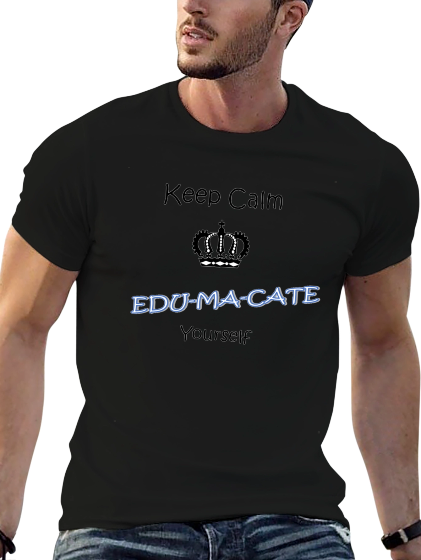 Keep Calm EDU-MA-CATE Yourself Black T-Shirt
