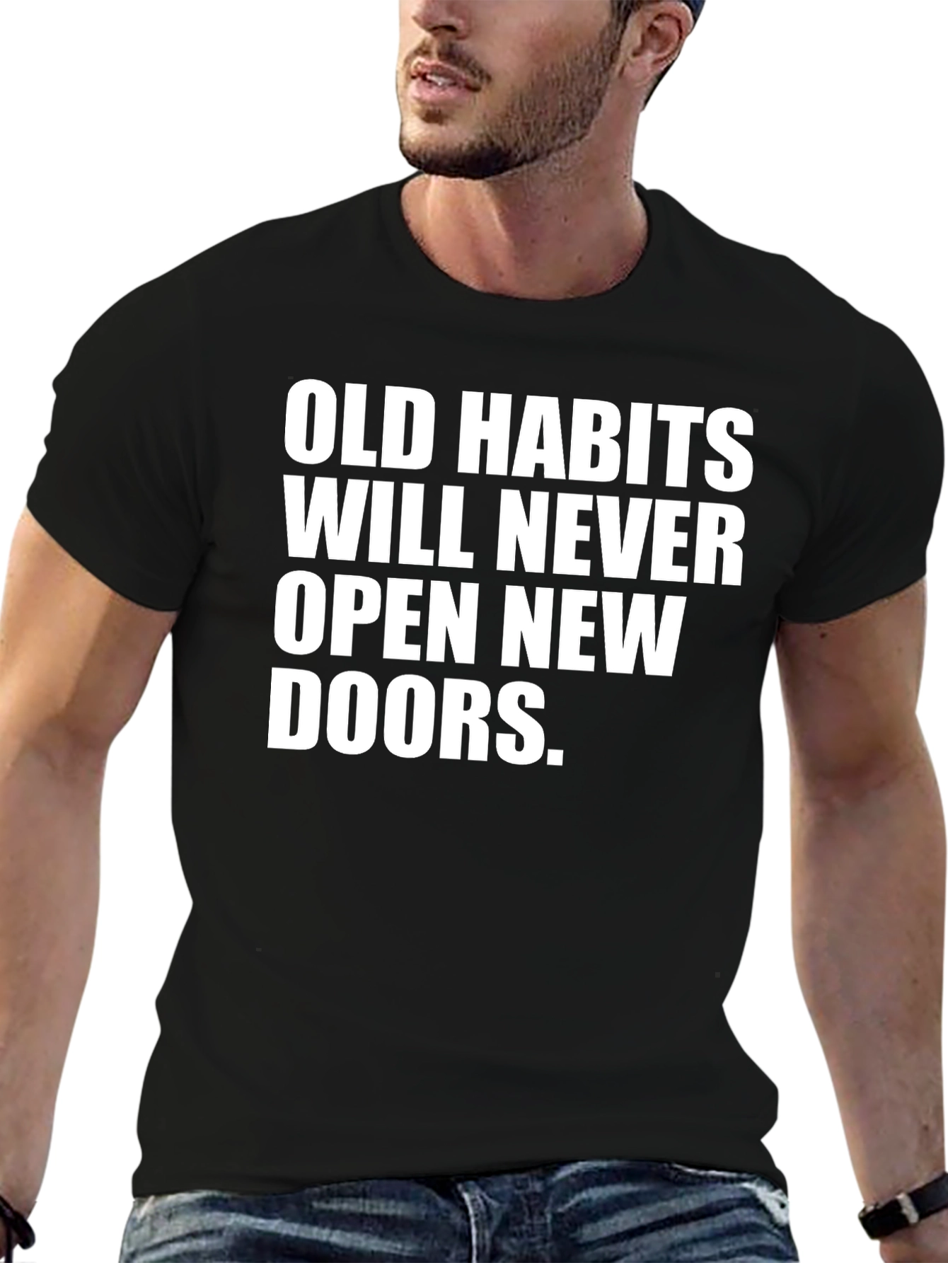 Old Habits Graphic Tee - Motivational T-Shirt