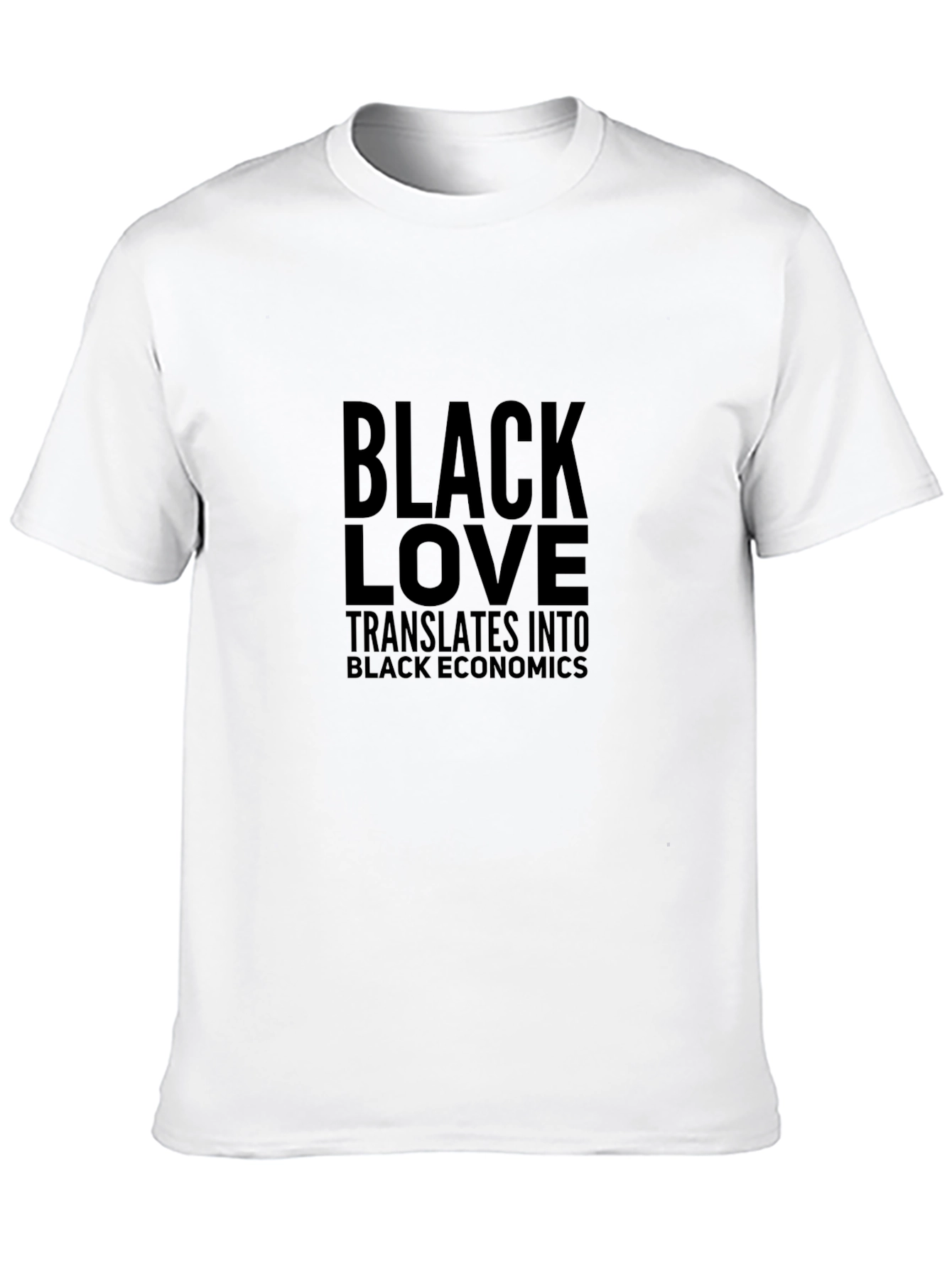 Black Love Black Economics Graphic T-Shirt