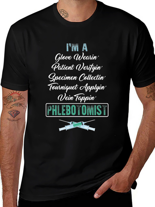 Phlebotomist T-Shirt - Glove Wearin Specimen Collectin
