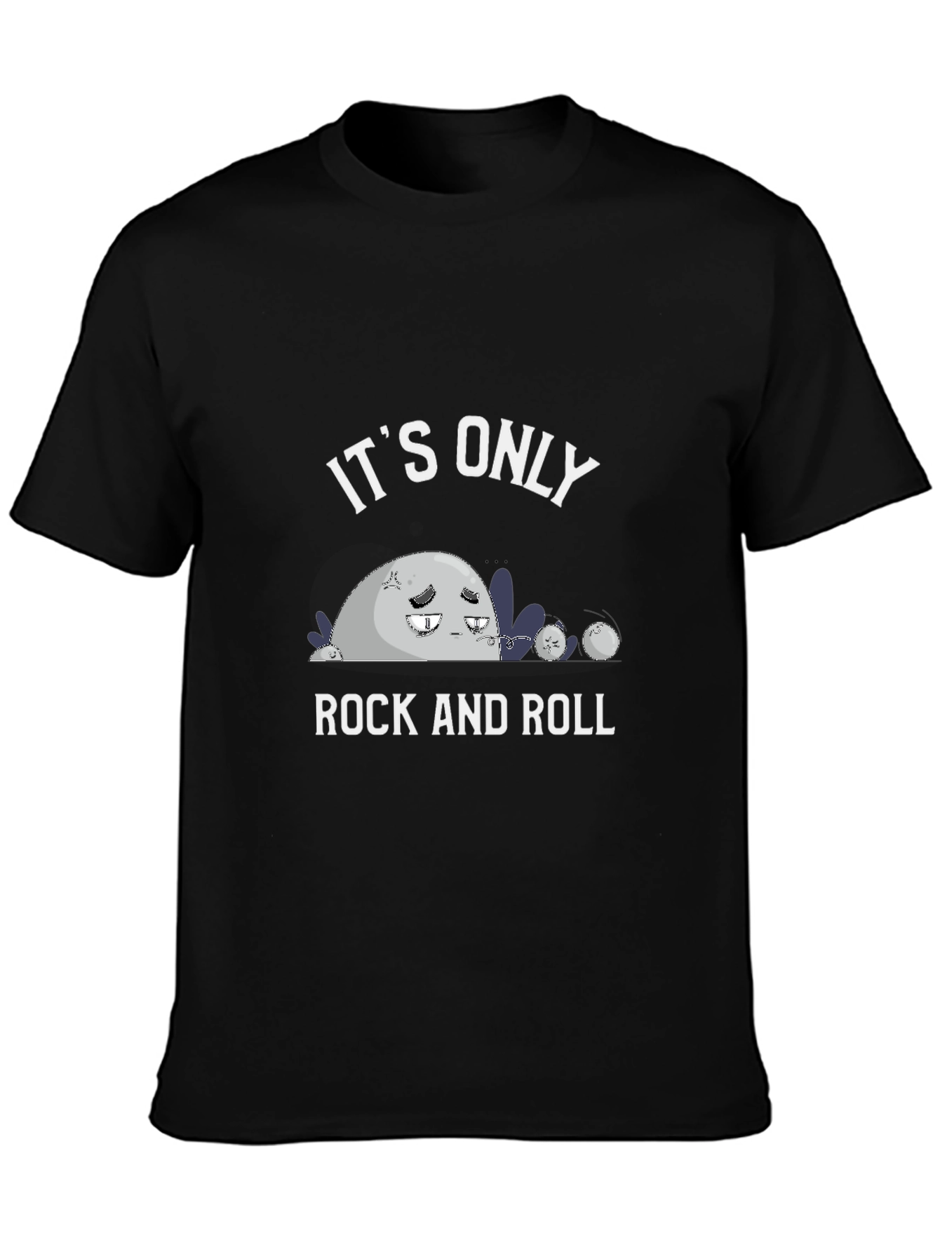 Its Only Rock and Roll T-Shirt