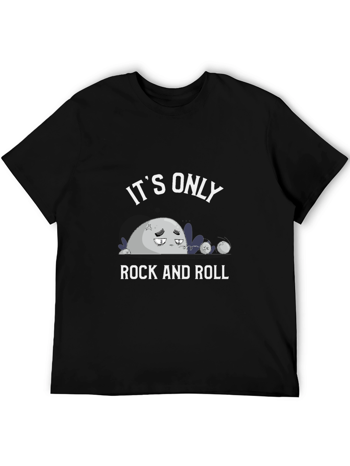 Its Only Rock and Roll T-Shirt