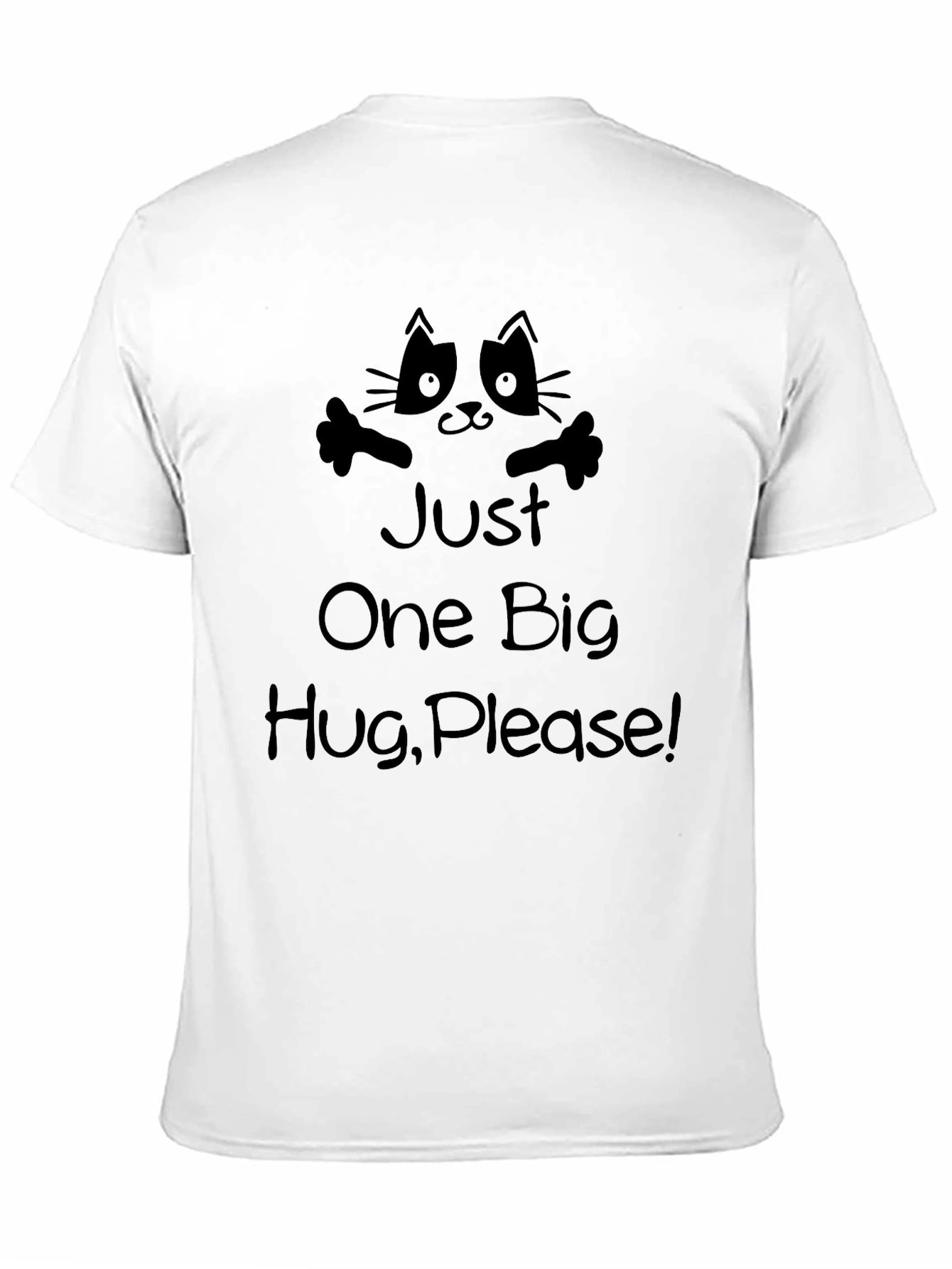 Just One Big Hug Please Black T-Shirt