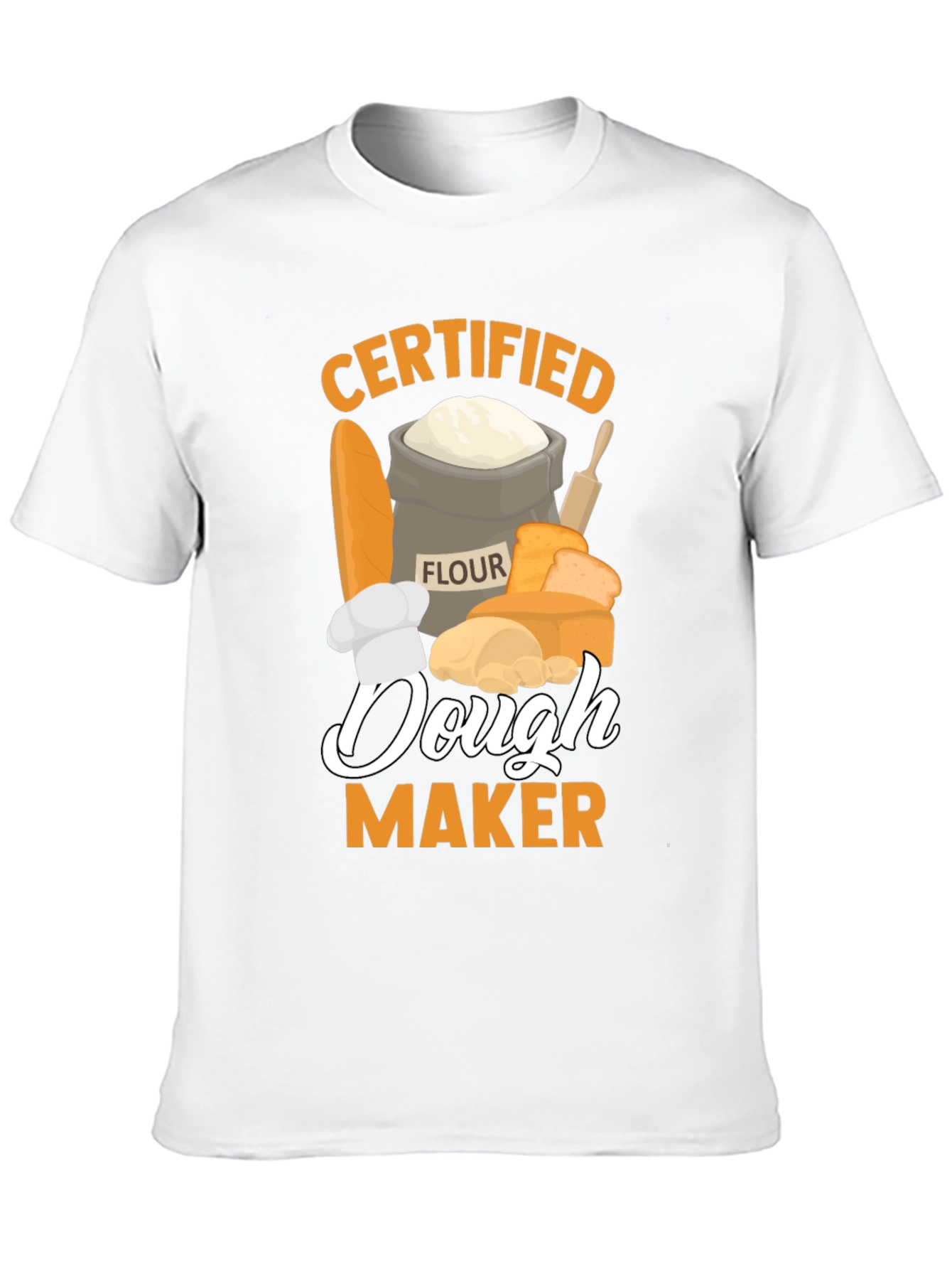 Certified Dough Maker T-Shirt