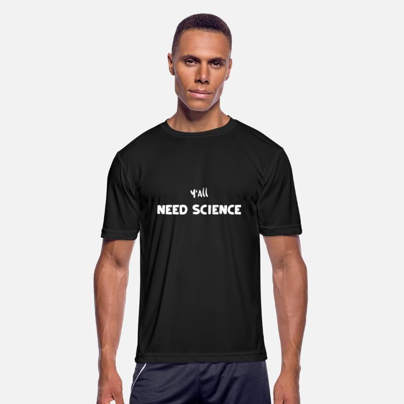 Y'All Need Science - Science