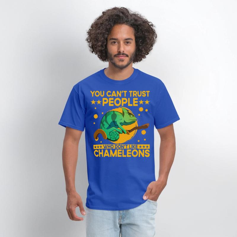 You can't trust people who don't like Chameleons