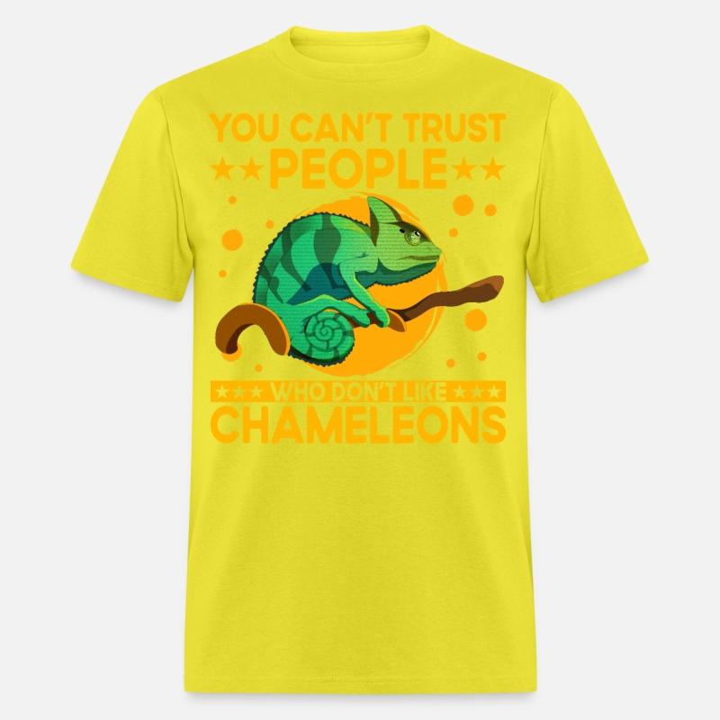 You can't trust people who don't like Chameleons