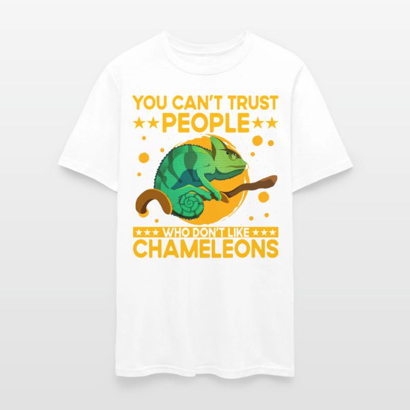 You can't trust people who don't like Chameleons