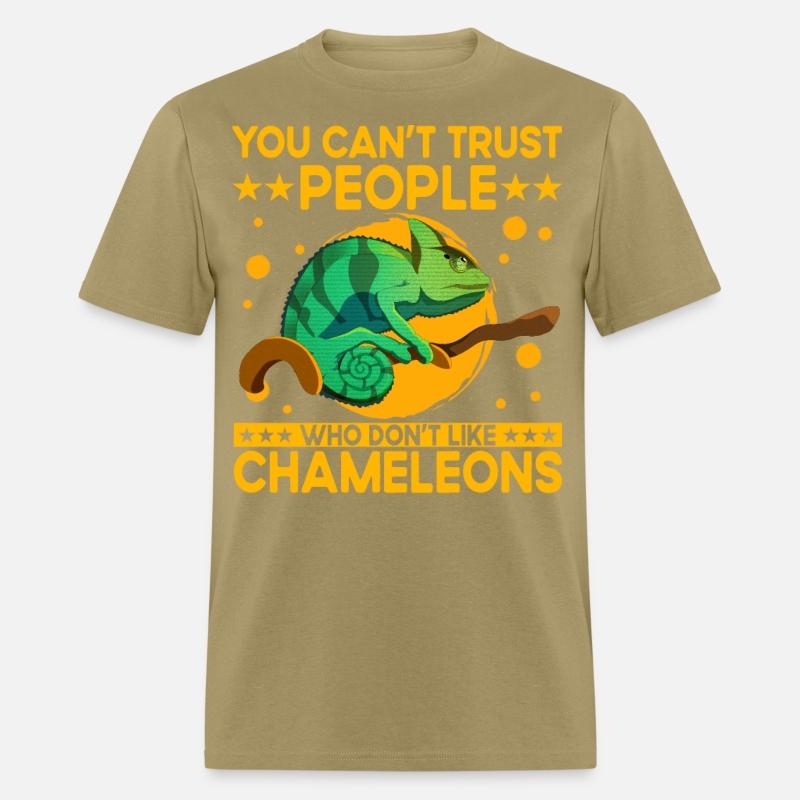 You can't trust people who don't like Chameleons